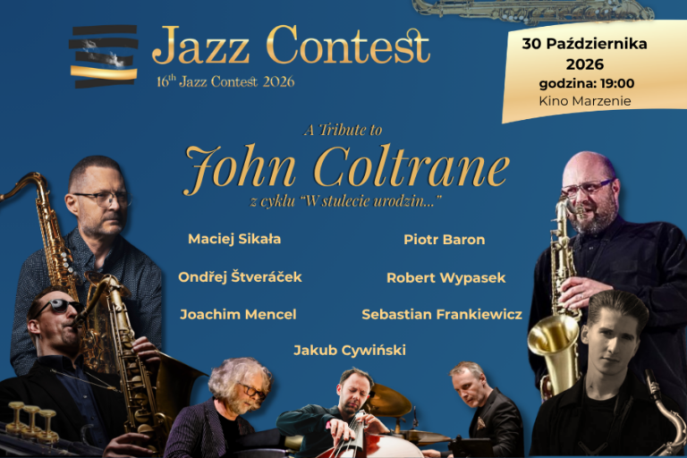 Na obrazie znajduje się logo Festiwalu 16th Jazz Contest 2026, tytuł koncertu "A Tribute to John Coltrane" oraz sylwetki kilkorga muzyków jazzowych.